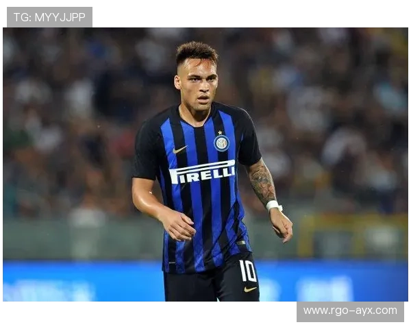 盘点劳塔罗职业生涯吸金轨迹：从新星到亿元先生